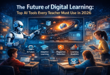 The Future of Digital Learning: Top AI Tools Every Teacher Must Use in 2026 IF THEY WANT TO COMPLY WITH THE NOWADAYS EDUCATION The Future of Digital Learning: Top AI Tools Every Teacher Must Use in 2026 IF THEY WANT TO COMPLY WITH THE NOWADAYS EDUCATION