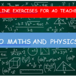 ONLINE A0 Mathematics & Physics Teacher Recruitment Examination - EXERCISE