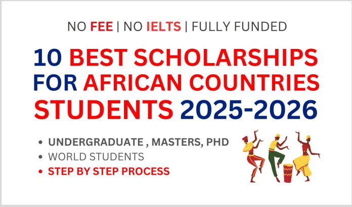 10 Best Fully Funded Scholarships for African Students in 2026