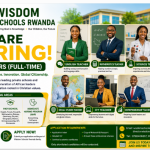 Teaching Jobs in Rwanda 2026 | Nursery, Primary & Secondary Teacher Vacancies at Wisdom Schools Rwanda