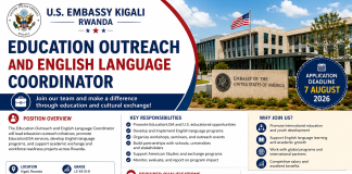 Education Outreach and English Language Coordinator Job at U.S. Embassy Kigali 2026 | Apply by 7 August Education Outreach and English Language Coordinator Job at U.S. Embassy Kigali 2026 | Apply by 7 August