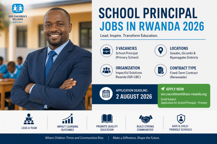 School Principal Jobs in Rwanda 2026: 3 Vacancies at Impactful Solutions Rwanda (ISR-CBC) – Apply Before August 2